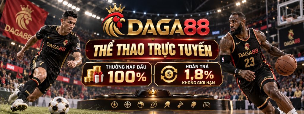 Thể Thao DAGA88 – Banner Cá Cược Bóng Đá, Bóng Rổ Và Khuyến Mãi